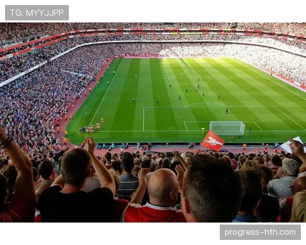 阿森纳酋长球场点燃新赛季战火，冲击冠军荣耀引瞩目